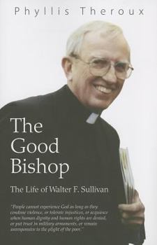 Paperback The Good Bishop: The Life of Walter F. Sullivan Book