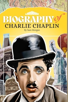Paperback Biography of Charlie Chaplin Book