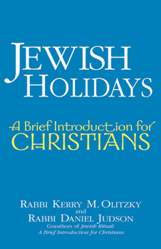 Paperback Jewish Holidays: A Brief Introduction for Christians Book