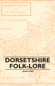Hardcover Dorsetshire Folk-Lore Book