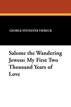Salome the Wandering Jewess: My First Two Thousand Years of Love - Book  of the 2000 Years