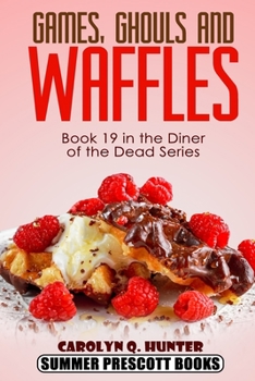 Paperback Games, Ghouls, and Waffles Book