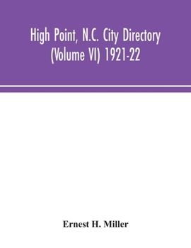 Paperback High Point, N.C. City Directory (Volume VI) 1921-22 Book