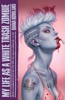 My Life as a White Trash Zombie - Book #1 of the White Trash Zombie