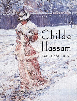 Hardcover Childe Hassam: Impressionist Book