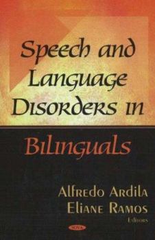 Speech and Language Disorders in Bilinguals