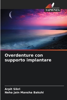 Overdenture con supporto implantare (Italian Edition)