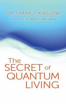 Paperback Secret of Quantum Living Book