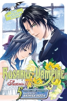 Paperback Rosario+vampire: Season II, Vol. 5 Book