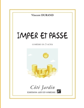 Paperback Imper et passe: Comédie en trois actes [French] Book