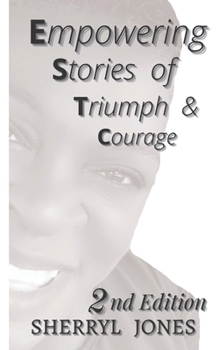 Paperback Empowering Stories of Triumph and Courage 2nd Edition Book