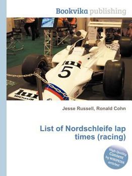Paperback List of Nordschleife Lap Times (Racing) Book
