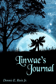 Paperback Linwae's Journal: The Book of Fire Book