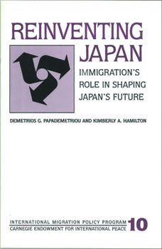Paperback Reinventing Japan: Immigration's Role in Shaping Japan's Future Book