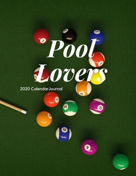 Paperback Pool Lovers 2020 Calendar Journal: Large notebook journal with Monthly Calendar Pages for 2020. Makes an excellent gift idea for birthdays or any spec Book