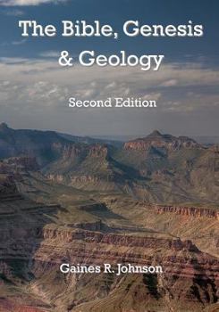 Paperback The Bible, Genesis & Geology: Rightly-Dividing Geology and Genesis Book