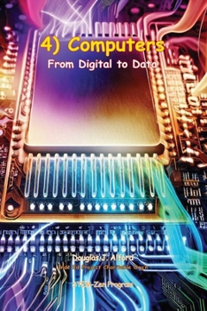 Paperback 4) Computers From Digital to Data Book