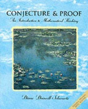 Hardcover Conjecture and Proofs: An Introduction to Mathematical Thinking Book