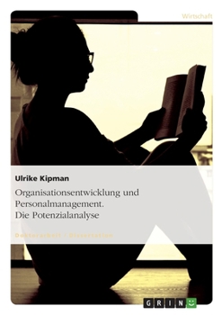 Paperback Organisationsentwicklung und Personalmanagement. Die Potenzialanalyse [German] Book