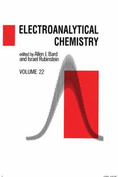 Hardcover Electroanalytical Chemistry: A Series of Advances: Volume 22 Book