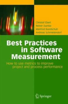 Hardcover Best Practices in Software Measurement: How to use metrics to improve project and process performance [German] Book
