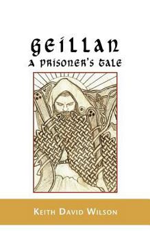 Paperback Geillan, a Prisoner's Tale Book