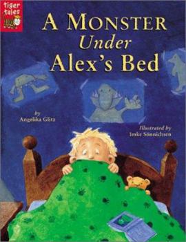 Paperback A Monster Under Alex's Bed Book