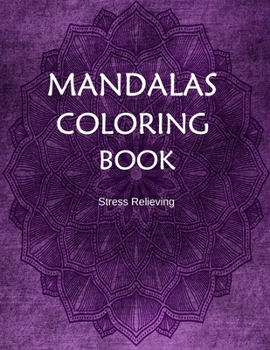 Paperback Mandalas Coloring Book Stress Relieving: Stress Relieving Mandalas Designs Book