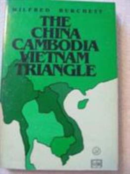 Paperback The China Cambodia Vietnam Triangle Book