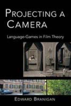 Paperback Projecting a Camera: Language-Games in Film Theory Book