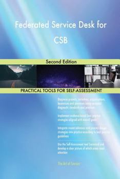 Paperback Federated Service Desk for CSB Second Edition Book