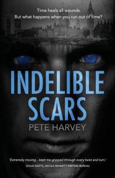 Paperback Indelible Scars: An original and compelling psychological drama Book