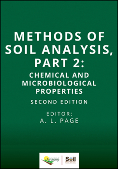 Misc. Methods of Soil Analysis, Part 2: Chemical and Microbiological Properties Book