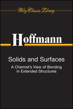 Paperback Solids and Surfaces: A Chemist's View of Bonding in Extended Structures Book
