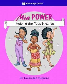 Paperback MIA Power: Helping the Soup Kitchen Book