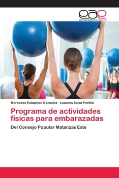 Paperback Programa de actividades físicas para embarazadas [Spanish] Book