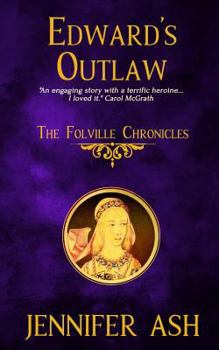 Edward's Outlaw - Book #3 of the Folville Chronicles