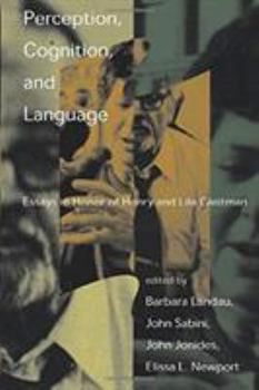 Paperback Perception, Cognition, and Language: Essays in Honor of Henry and Lila Gleitman Book