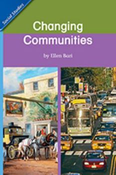 Paperback Social Studies 2006 Leveled Reader 6-Pack Grade 1.2c: Changing Communities Book