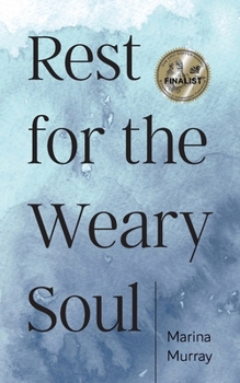Paperback Rest for the Weary Soul Book