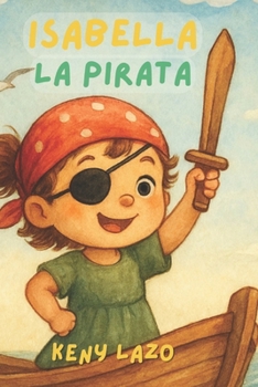 Paperback Isabella La pirata [Spanish] Book