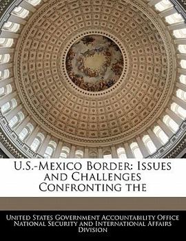 Paperback U.S.-Mexico Border: Issues and Challenges Confronting the Book