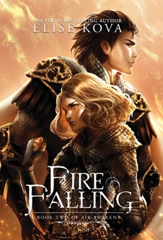 Fire Falling - Book #2 of the Air Awakens
