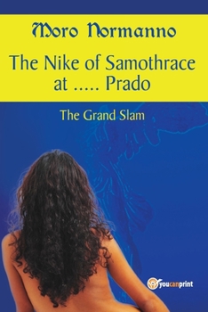 Paperback The Nike of Samothrace at ..... Prado. The Grand Slam. Book