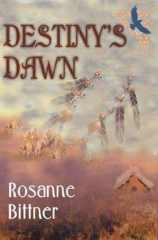 Destiny's Dawn - Book #3 of the Blue Hawk Saga