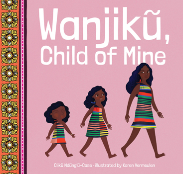 Hardcover Wanjiku, Child of Mine Book