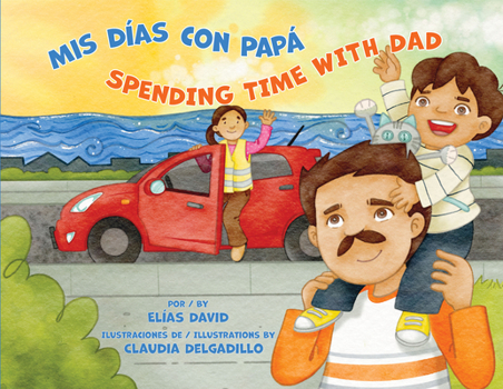 Hardcover MIS Días Con Papá / Spending Time with Dad Book