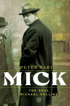 Hardcover Mick: The Real Michael Collins Book