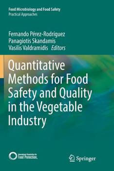 Paperback Quantitative Methods for Food Safety and Quality in the Vegetable Industry Book