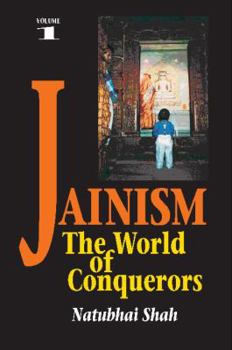 Hardcover Jainism: The World of Conquerors (Volume 1) Book